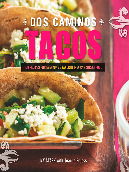 Title details for Dos Caminos Tacos by Ivy Stark - Wait list